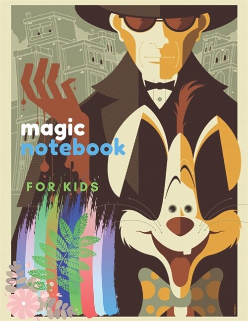 Magic Notebook for Kids: Sketchbook 8.5 x 11 for Drawing with Pencils or Acrylic and Watercolor Paints Large Blank Pages with White Paper Child (Paperback)