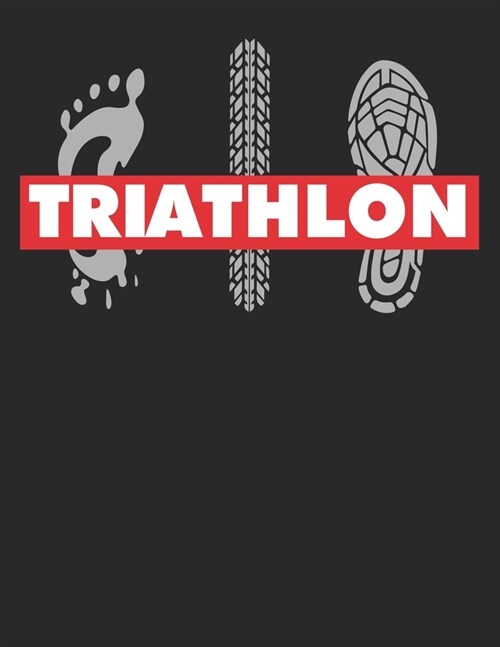 Mein Triathlontagebuch: Trainingstagebuch f? alle Triathleten ♦ Laufen, Schwimmen, Radfahren ♦ Logbuch f? ?er 300 Eintr?e b (Paperback)