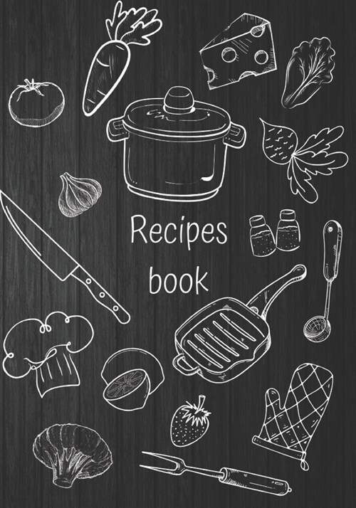 Recipes book: Recipe binder: Elegant recipe holder to Write In Recipe cards, chic Food Graphics design, Document all Your recipe box (Paperback)