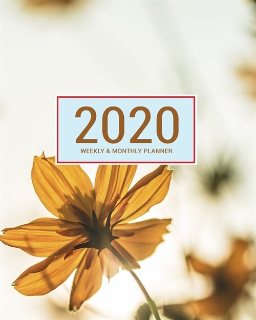 2020 Planner Weekly & Monthly 8x10 Inch: Brown Flower Nature One Year Weekly and Monthly Planner + Calendar Views (Paperback)