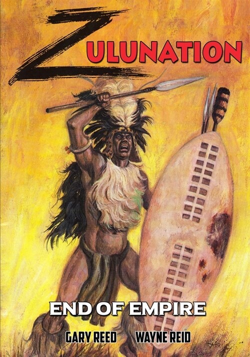 Zulunation: End of Empire (Paperback)