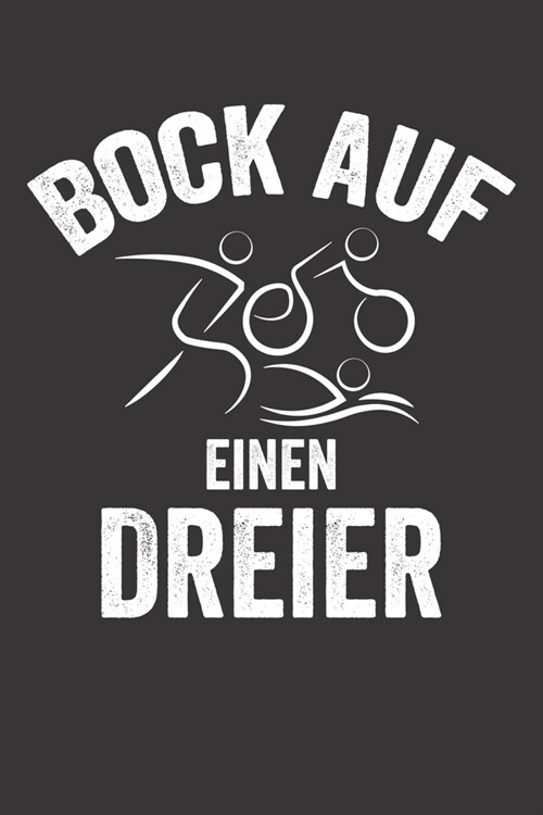 Mein Triathlontagebuch: Trainingstagebuch f? alle Triathleten ♦ Laufen, Schwimmen, Radfahren ♦ Logbuch f? ?er 300 Eintr?e b (Paperback)