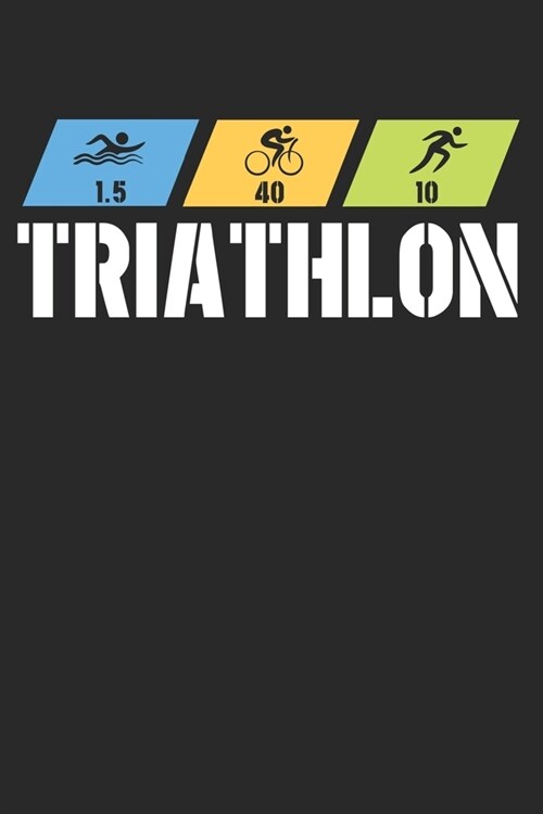 Mein Triathlontagebuch: Trainingstagebuch f? alle Triathleten ♦ Laufen, Schwimmen, Radfahren ♦ Logbuch f? ?er 300 Eintr?e b (Paperback)