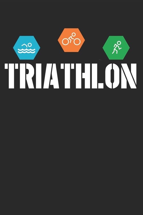 Mein Triathlontagebuch: Trainingstagebuch f? alle Triathleten ♦ Laufen, Schwimmen, Radfahren ♦ Logbuch f? ?er 300 Eintr?e b (Paperback)