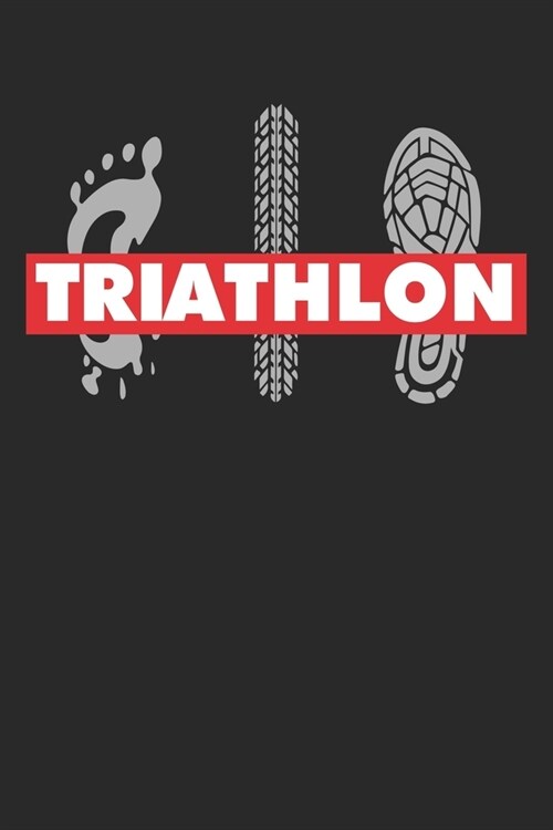 Mein Triathlontagebuch: Trainingstagebuch f? alle Triathleten ♦ Laufen, Schwimmen, Radfahren ♦ Logbuch f? ?er 300 Eintr?e b (Paperback)