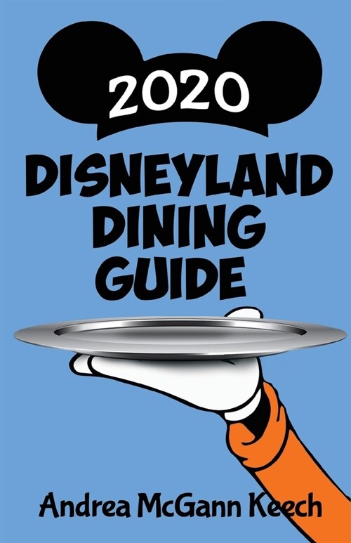 Disneyland Dining Guide 2020 (Paperback)