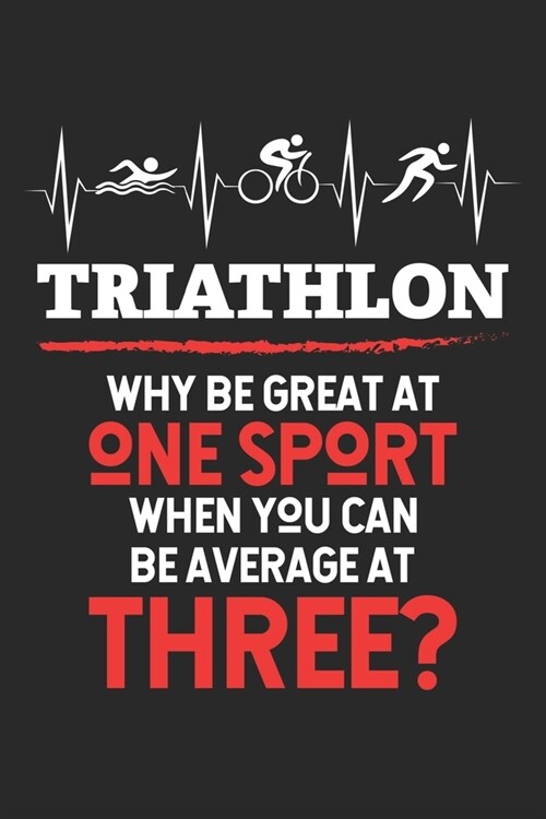 Mein Triathlontagebuch: Trainingstagebuch f? alle Triathleten ♦ Laufen, Schwimmen, Radfahren ♦ Logbuch f? ?er 300 Eintr?e b (Paperback)