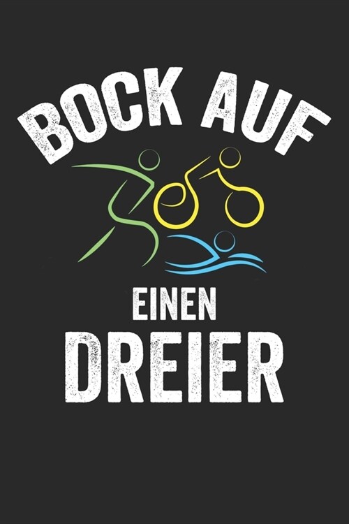 Mein Triathlontagebuch: Trainingstagebuch f? alle Triathleten ♦ Laufen, Schwimmen, Radfahren ♦ Logbuch f? ?er 300 Eintr?e b (Paperback)