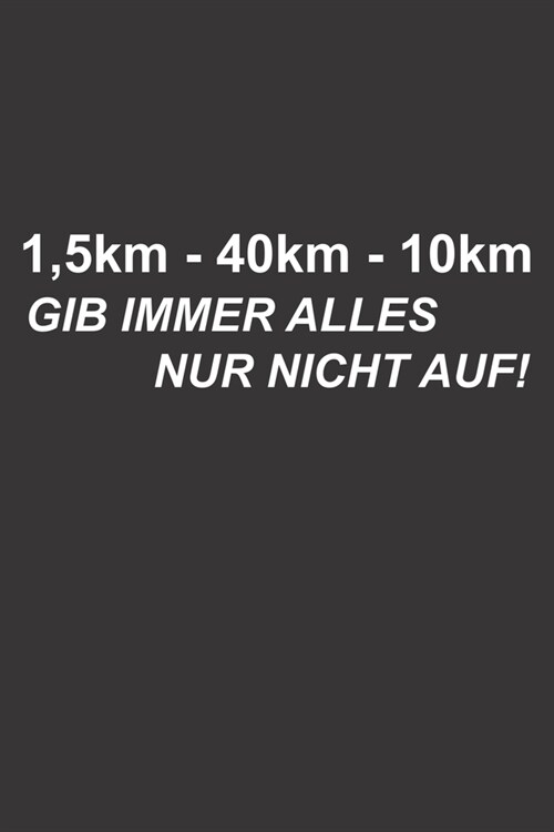 Mein Triathlontagebuch: Trainingstagebuch f? alle Triathleten ♦ Laufen, Schwimmen, Radfahren ♦ Logbuch f? ?er 300 Eintr?e b (Paperback)