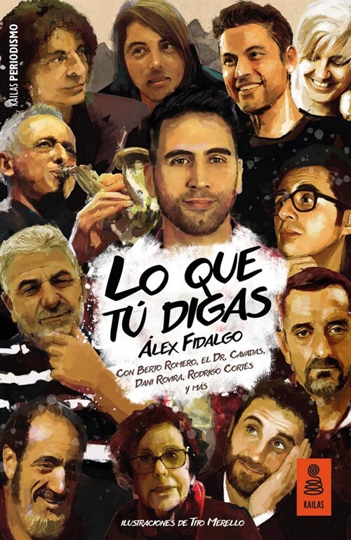 LO QUE TU DIGAS (Paperback)