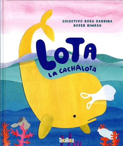 Lota La Cachalota (Hardcover)