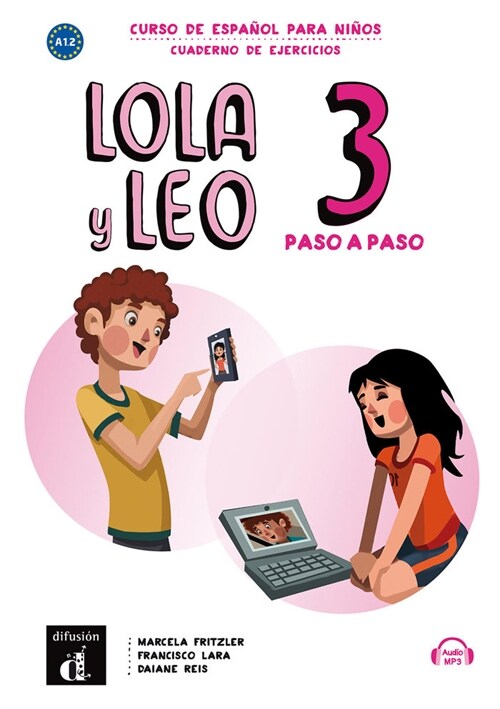 LOLA Y LEO PASO A PASO 3 CUADERNO EJERCICIOS MP3 DESCARGABL (Book)