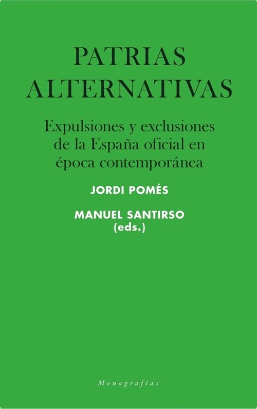 PATRIAS ALTERNATIVAS (Paperback)