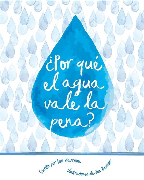 퓈or Qu?El Agua Vale La Pena? (Paperback)