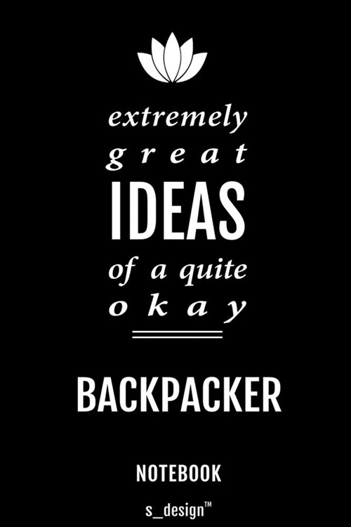 Notebook for Backpackers / Backpacker: awesome handy Note Book [120 blank lined ruled pages] (Paperback)