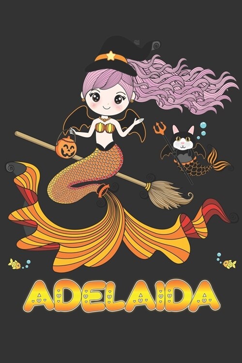 Adelaida: Adelaida Halloween Beautiful Mermaid Witch Want To Create An Emotional Moment For Adelaida?, Show Adelaida You Care Wi (Paperback)