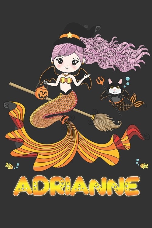 Adrianne: Adrianne Halloween Beautiful Mermaid Witch Want To Create An Emotional Moment For Adrianne?, Show Adrianne You Care Wi (Paperback)