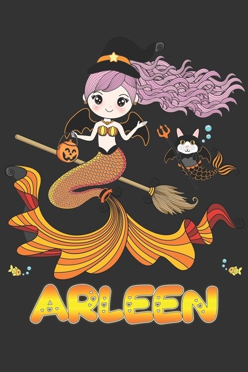 Arleen: Arleen Halloween Beautiful Mermaid Witch Want To Create An Emotional Moment For Arleen?, Show Arleen You Care With Thi (Paperback)