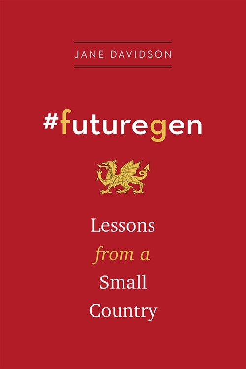 #futuregen: Lessons from a Small Country (Hardcover)
