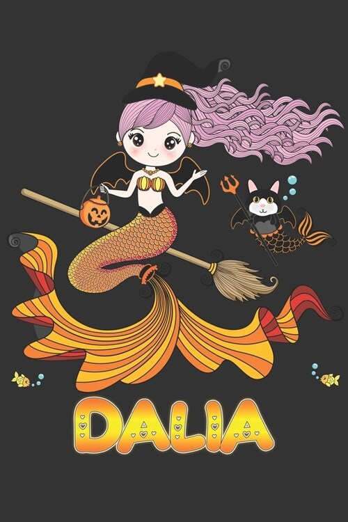 Dalia: Dalia Halloween Beautiful Mermaid Witch Want To Create An Emotional Moment For Dalia?, Show Dalia You Care With This P (Paperback)