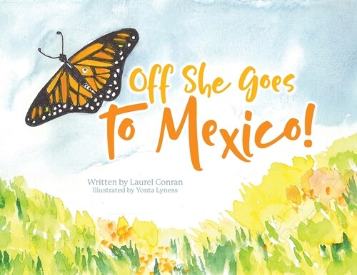 Off She Goes to Mexico! (Paperback)