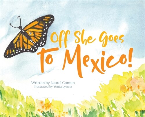 Off She Goes to Mexico! (Hardcover)