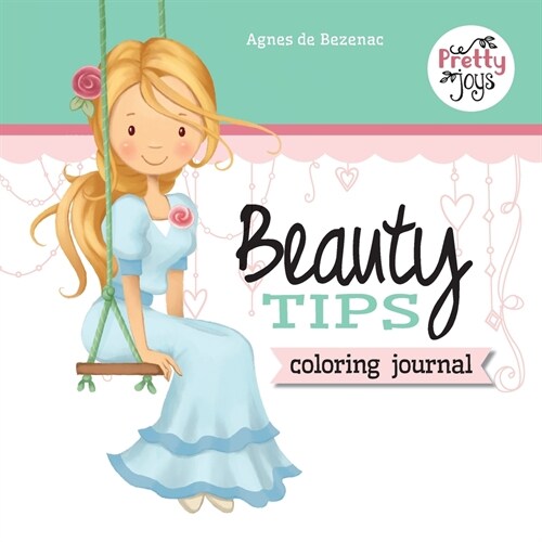 Beauty Tips: Coloring Journal (Paperback)