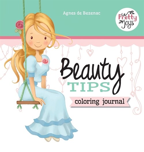 Beauty Tips: Coloring Journal (Hardcover)