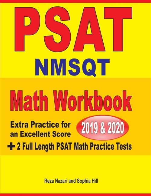 PSAT / NMSQT Math Workbook 2019 & 2020: Extra Practice for an Excellent Score + 2 Full Length PSAT Math Practice Tests (Paperback)