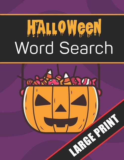 Halloween Word Search Large Print: 96 Word Search Activities for Everyone (Holiday Word Search) (Paperback)