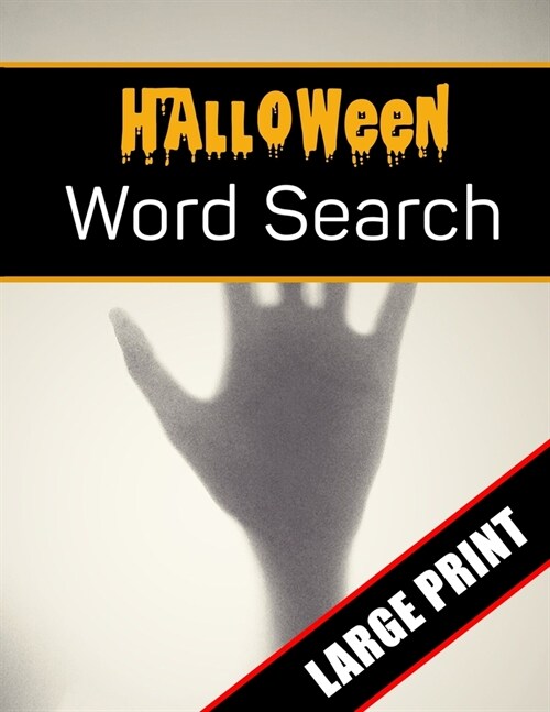 Halloween Word Search Large Print: 96 Word Search Activities for Everyone (Holiday Word Search) (Paperback)