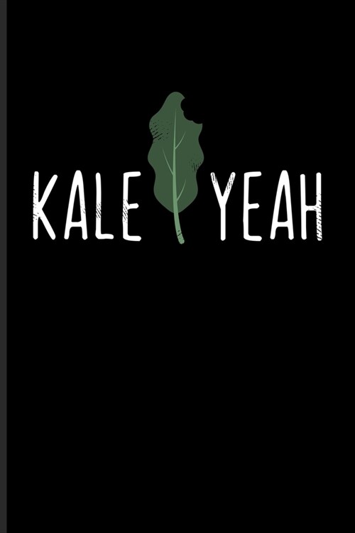 Kale Yeah: Cool Fresh Healthy Vegetable Undated Planner - Weekly & Monthly No Year Pocket Calendar - Medium 6x9 Softcover - For K (Paperback)