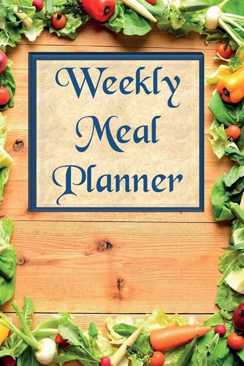 Weekly Meal Planner: 52-Week Undated Meal Planning Organizer with Weekly Grocery Shopping List Notes Recipe List (Paperback)