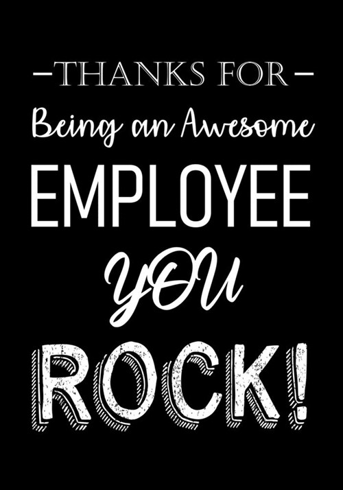 Thanks for Being an Awesome Employee - You Rock!: Appreciation Gifts for Employees - Thank You Gift for Employee Recognition - Lined Journal - Noteboo (Paperback)