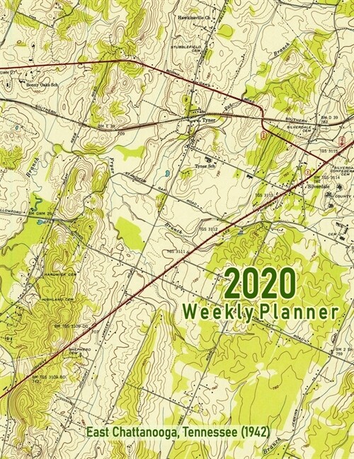 2020 Weekly Planner: East Chattanooga, Tennessee (1942): Vintage Topo Map Cover (Paperback)