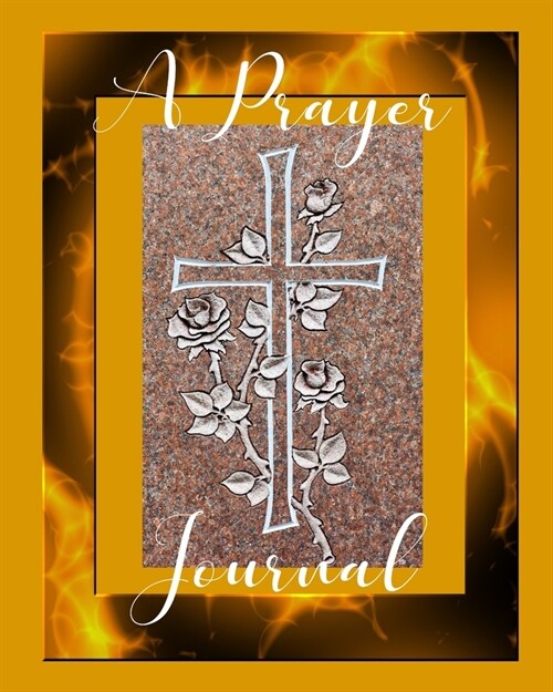 A Prayer Journal (Paperback)