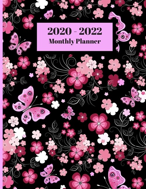 2020-2022 Monthly Planner: Butterflies And Flowers Floral Design Cover 2 Year Planner Appointment Calendar Organizer And Journal Notebook (Paperback)