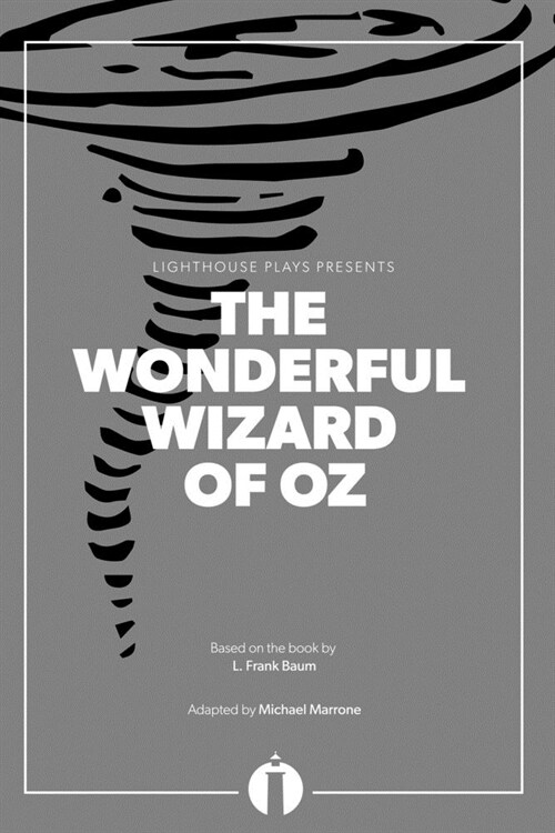 The Wonderful Wizard of Oz (Lighthouse Plays) (Paperback)
