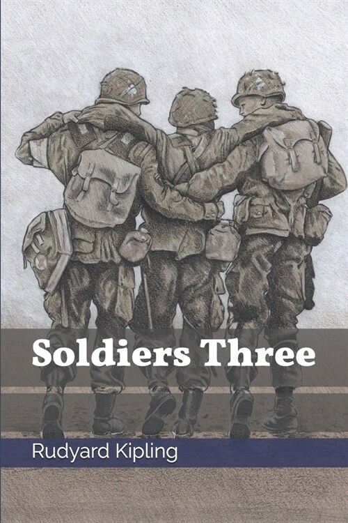 Soldiers Three (Paperback)