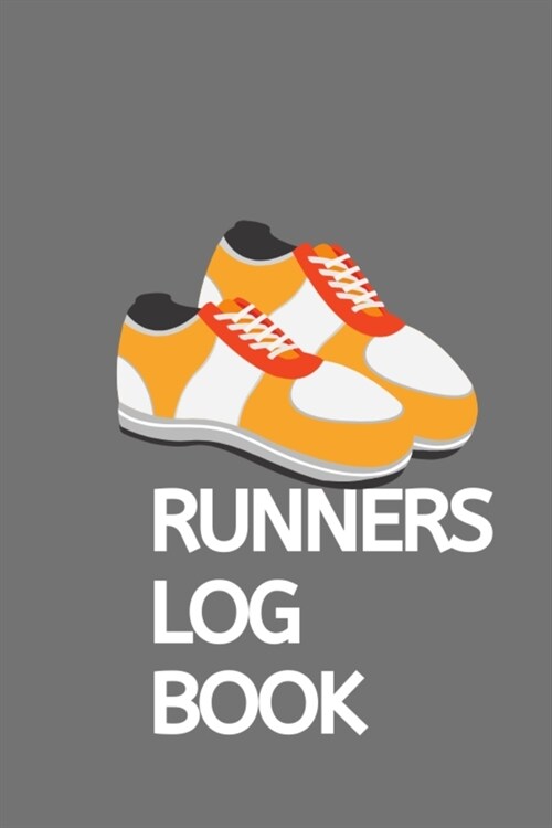 Runners Log Book: Training Journal - Track Your Runs Daily for 25 Weeks (Paperback)