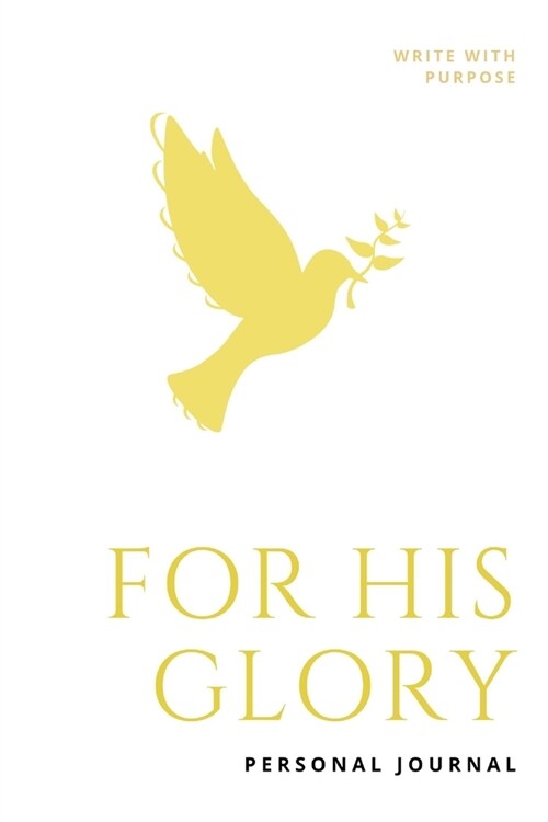 For His Glory: Personal Journal II (Paperback)