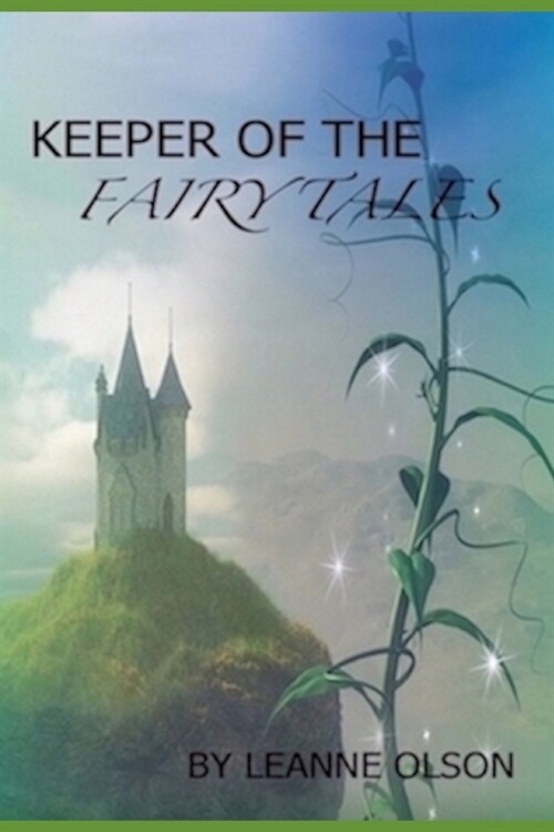 Keeper of the Fairy Tales: And How I Became One (Paperback)