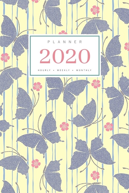 Planner 2020 Hourly Weekly Monthly: 6x9 Medium Notebook Organizer with Hourly Time Slots - Jan to Dec 2020 - Stripe Butterfly Japanese Flower Design Y (Paperback)