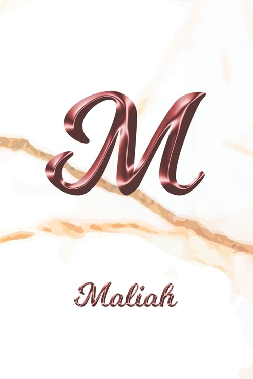 Maliah: Journal Diary - Personalized First Name Personal Writing - Letter M White Marble Rose Gold Pink Effect Cover - Daily D (Paperback)