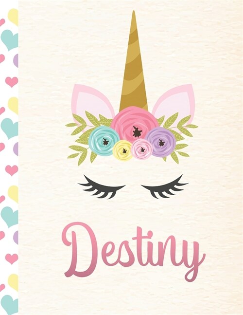 Destiny: Personalized Unicorn Primary Story Journal For Girls With Pink Name - Half Ruled Dotted Midline and Blank Picture Spac (Paperback)