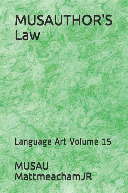 MUSAUTHORS Law: Language Art Volume 15 (Paperback)