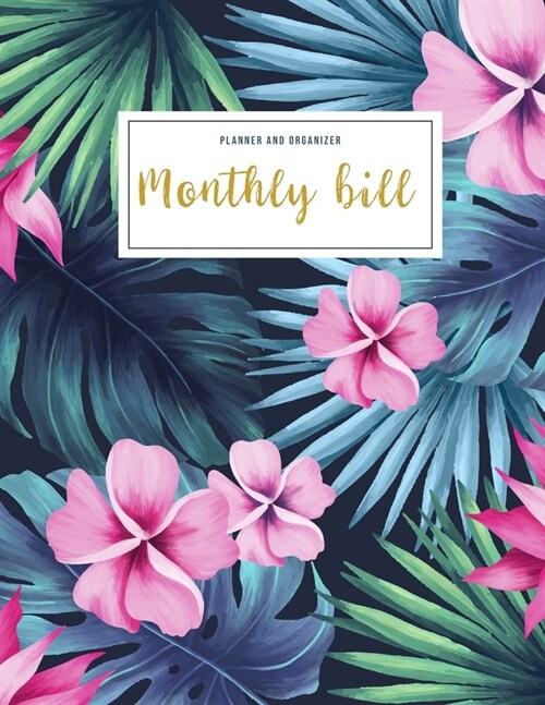 Monthly Bill Planner and Organizer: monthly bill checklist - 3 Year Calendar 2020-2022 Weekly Expense Tracker Bill Organizer Notebook For Business Pla (Paperback)