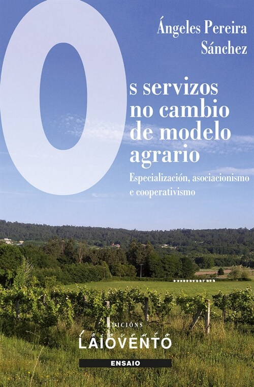 OS SERVIZOS NO CAMBIO DE MODELO AGRARIO (Paperback)