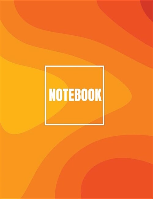 Notebook: orange shade cover (8.5 x 11) inches 110 pages, Blank Unlined Paper for Sketching, Drawing, Whiting, Journaling & Dood (Paperback)