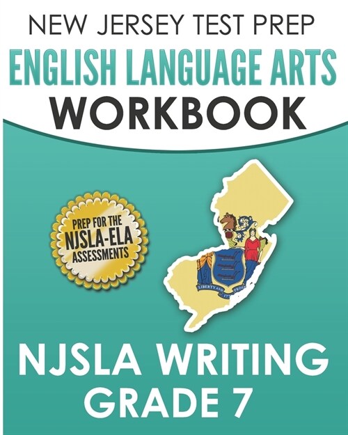 NEW JERSEY TEST PREP English Language Arts Workbook NJSLA Writing Grade 7 (Paperback)